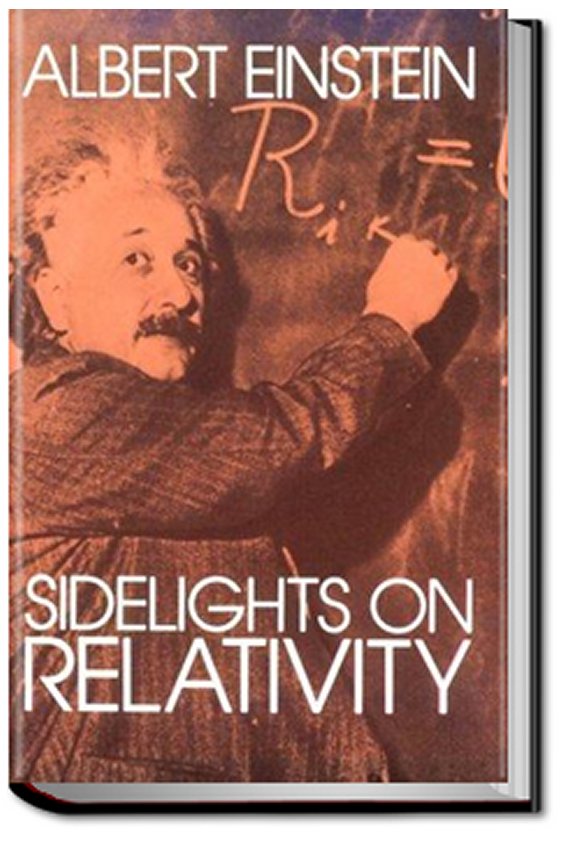Sidelights on Relativity